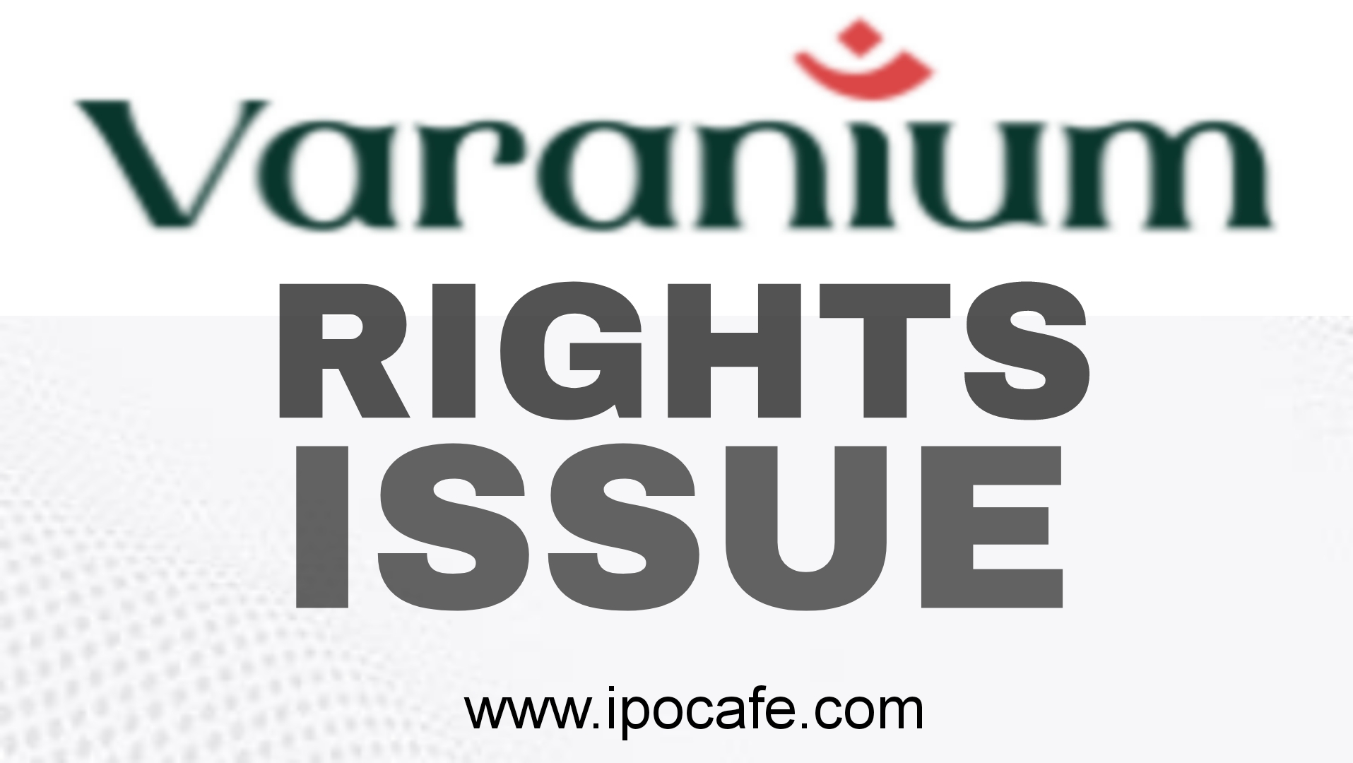 Varanium Cloud Rights Issue Ipocafe