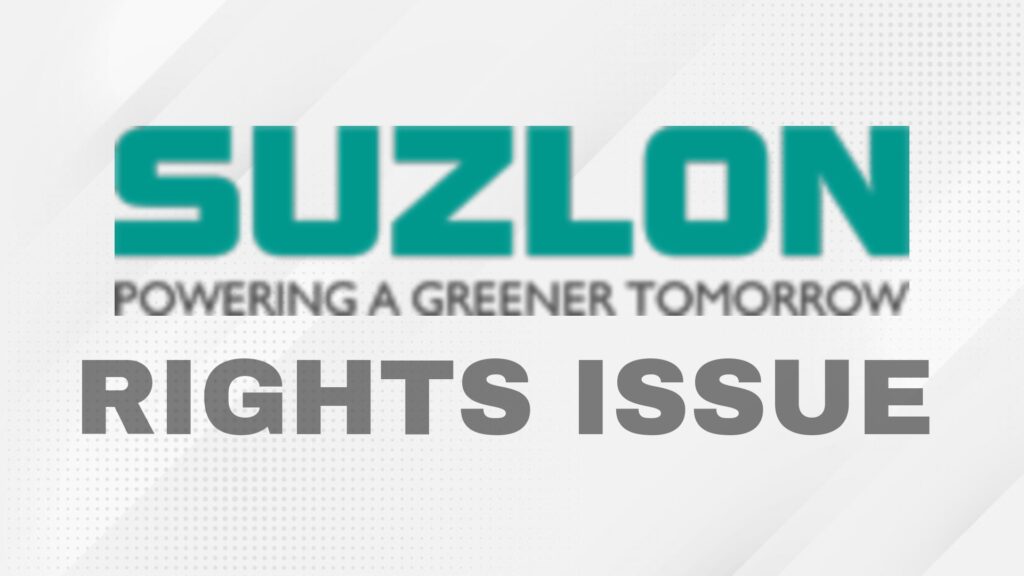 Suzlon Energy Rights Issue