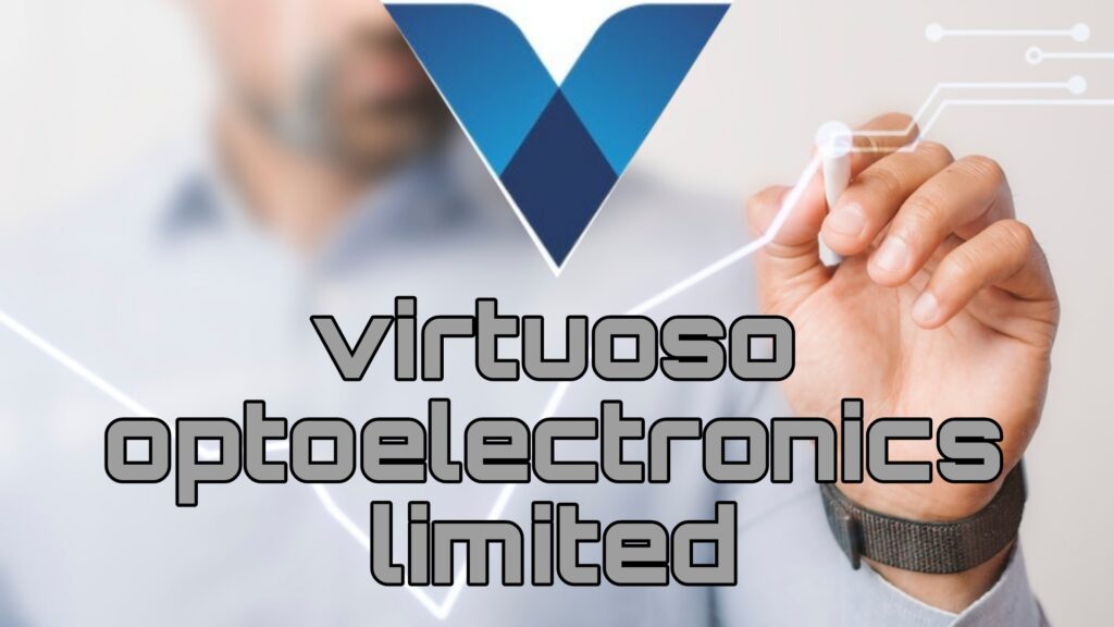 Virtuoso Optoelectronics IPO