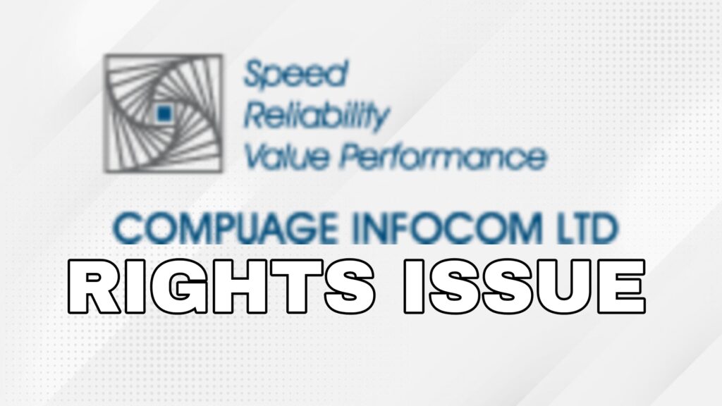 Compuage Infocom Rights Issue