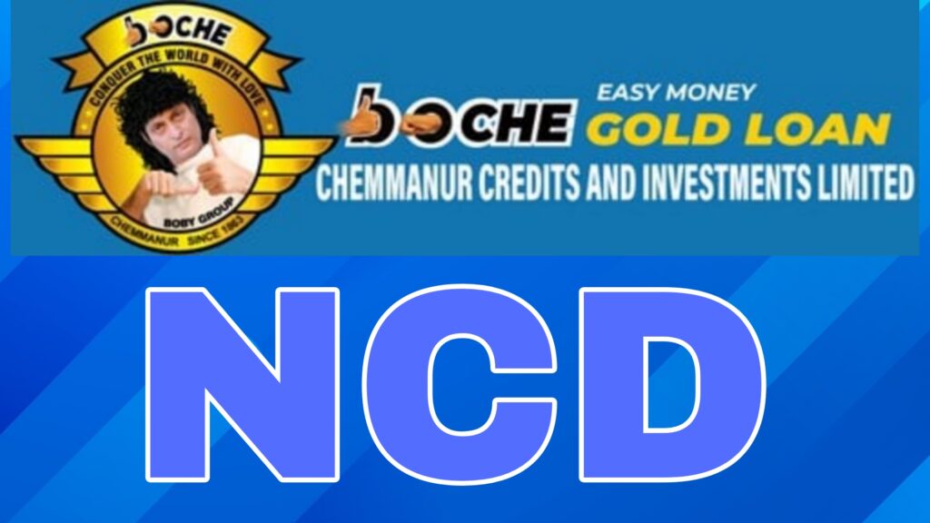 Chemmanur Credits and Investments NCD