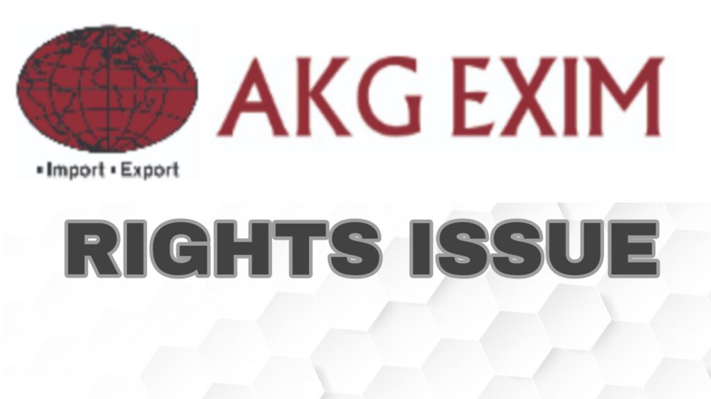 AKG EXIM Rights Issue