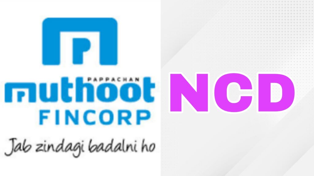 Muthoot Fincorp NCD