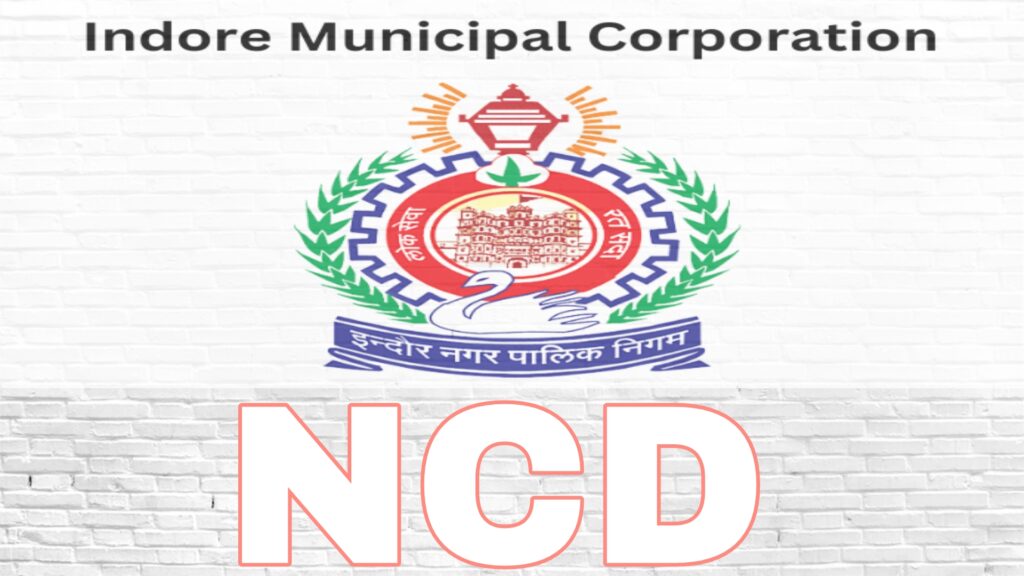 Indore Municipal NCD