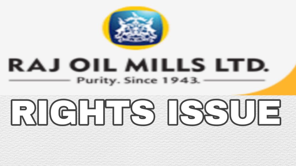 Raj Oil Mills Limited