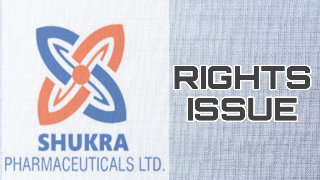 Shukra Pharmaceuticals Rights Issue