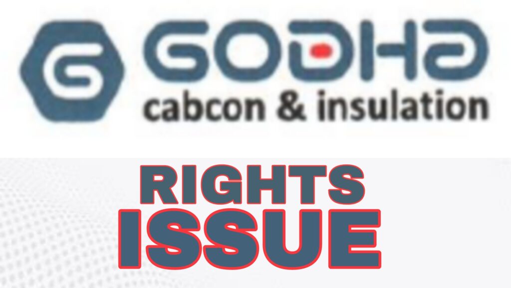 Godha Cabcon & Insulation Rights Issue