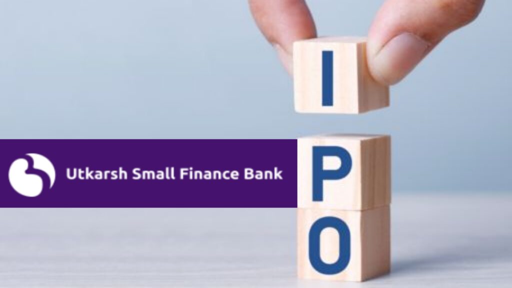 Utkarsh Small Finance Bank IPO