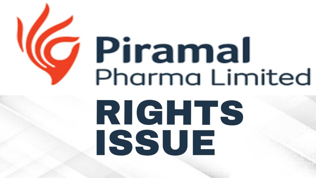 Piramal Pharma Rights Issue