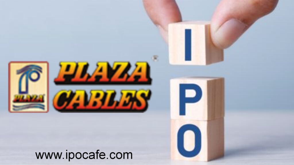 Plaza Wires IPO