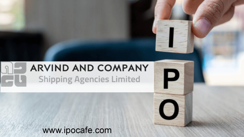 Arvind and Company Shipping Agencies IPO