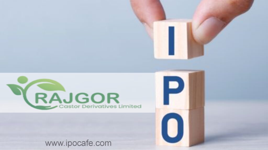 Rajgor Castor Derivatives IPO