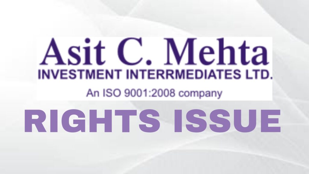 Asit C Mehta Rights Issue