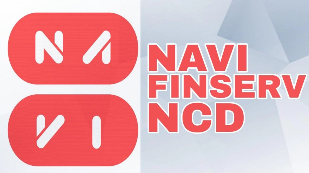 Navi Finserv NCD