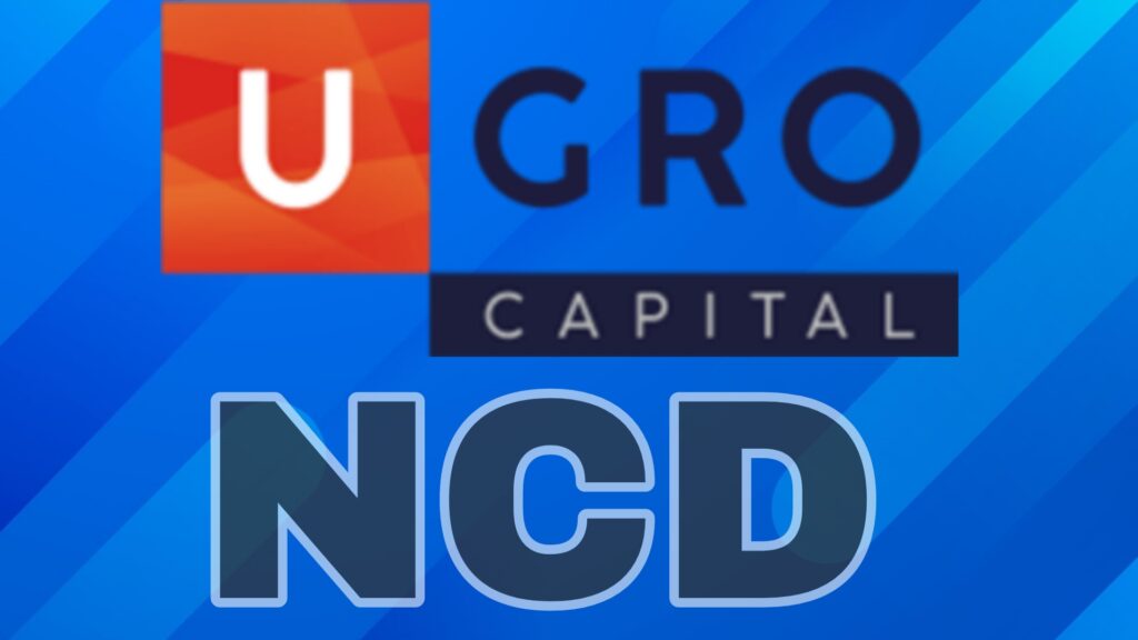 UGRO Capital NCD