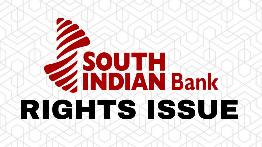 The South Indian Bank Rights Issue