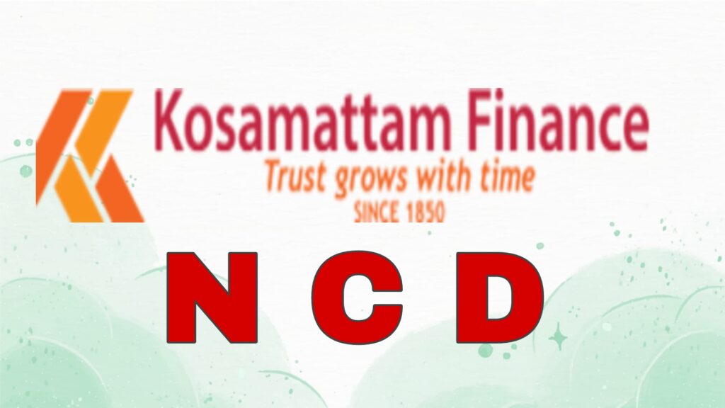 Kosamattam Finance NCD