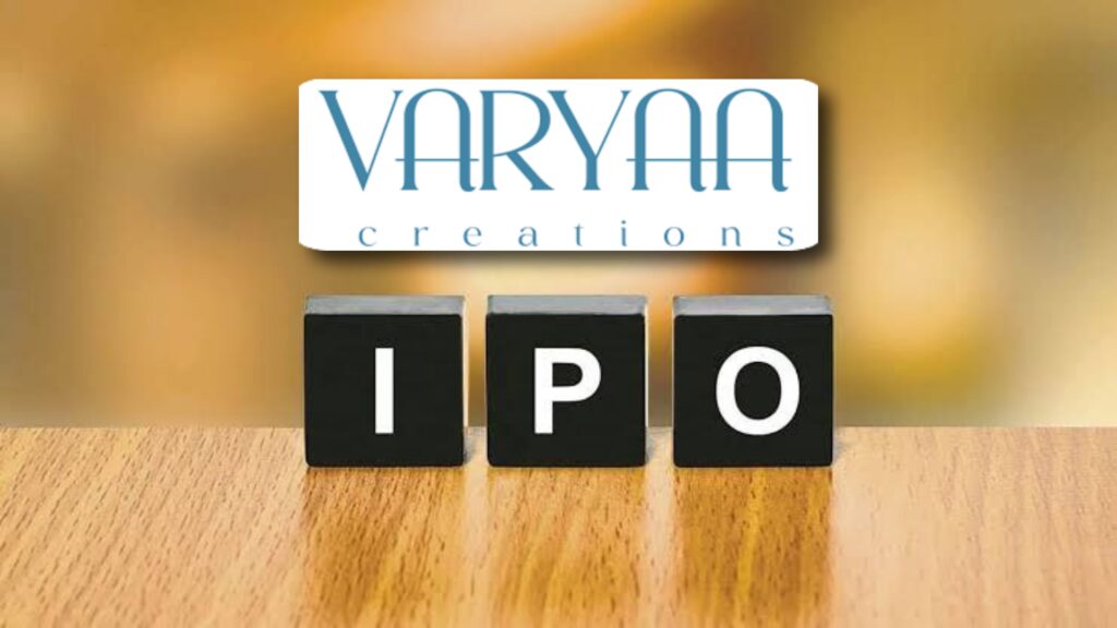 Varyaa Creations IPO