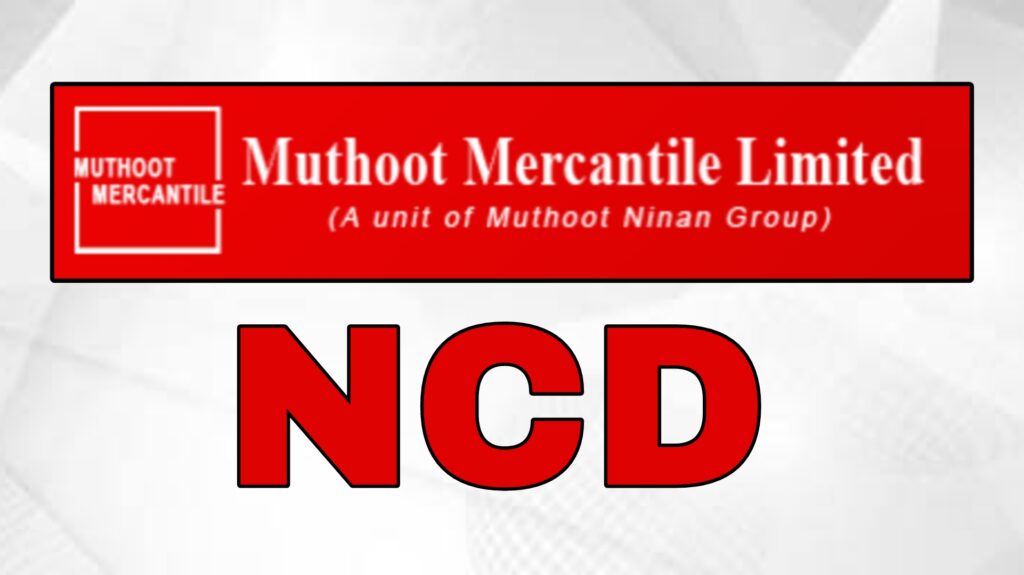 Muthoot Mercantile NCD