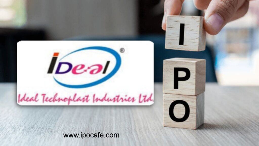 Ideal Technoplast Industries IPO