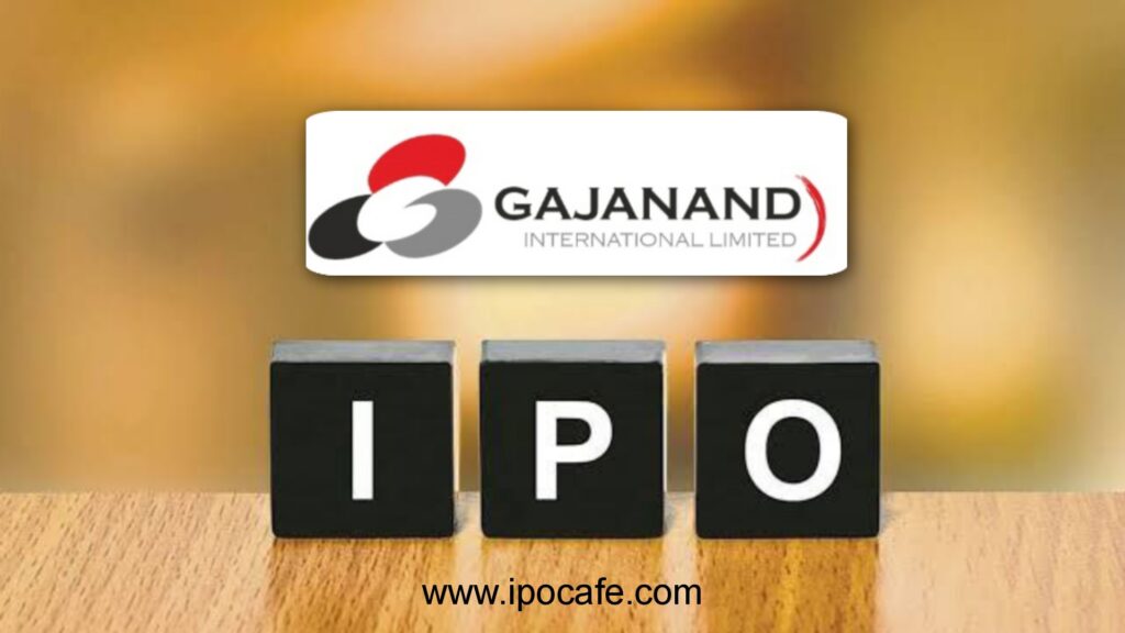 Gajanand International IPO