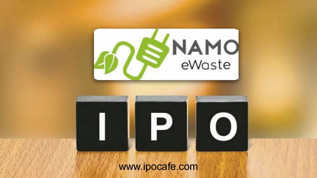 Namo eWaste Management IPO