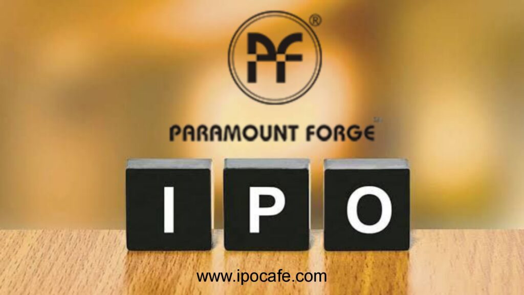 Paramount Speciality Forgings IPO