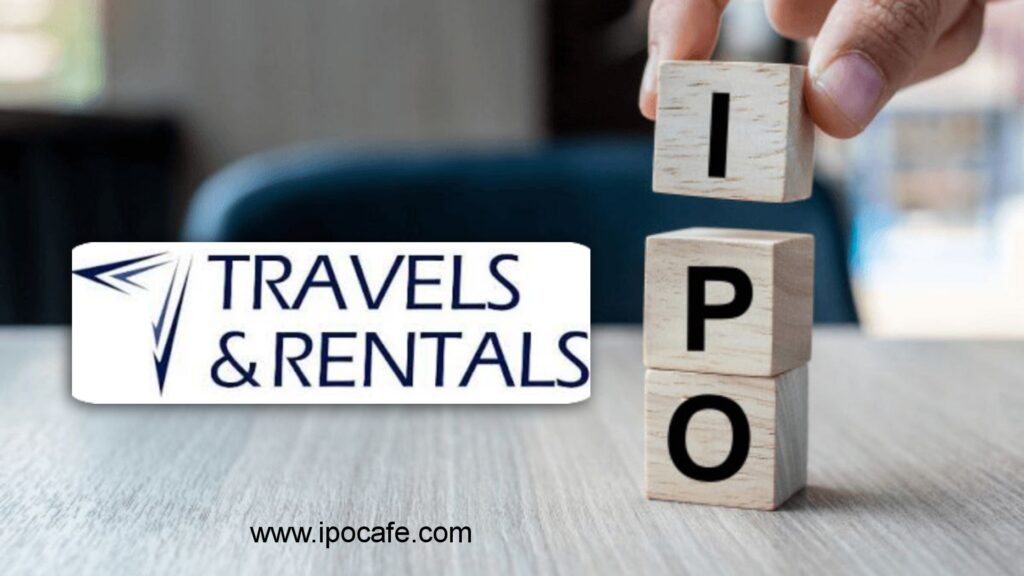 Travels & Rentals IPO