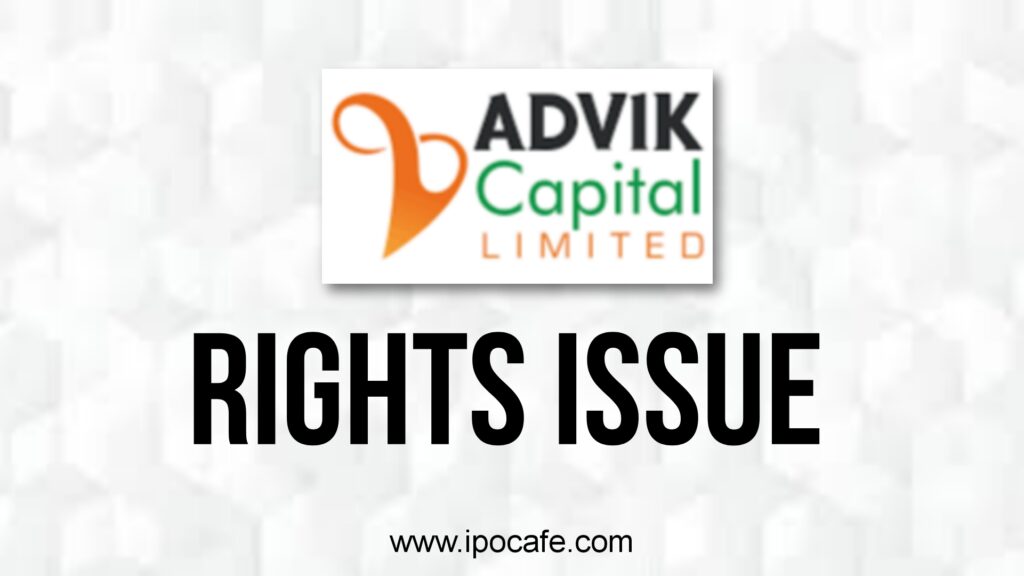 Advik Capital Rights Issue